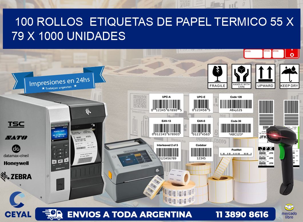 100 ROLLOS  ETIQUETAS DE PAPEL TERMICO 55 x 79 X 1000 UNIDADES