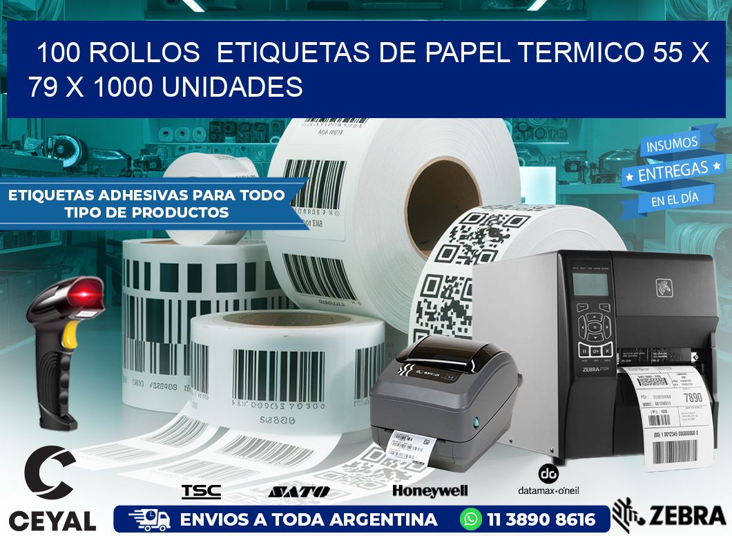 100 ROLLOS  ETIQUETAS DE PAPEL TERMICO 55 x 79 X 1000 UNIDADES