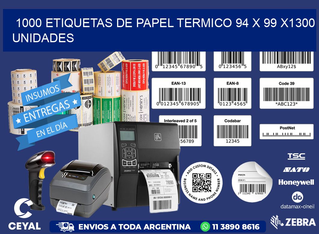 1000 ETIQUETAS DE PAPEL TERMICO 94 x 99 X1300 UNIDADES