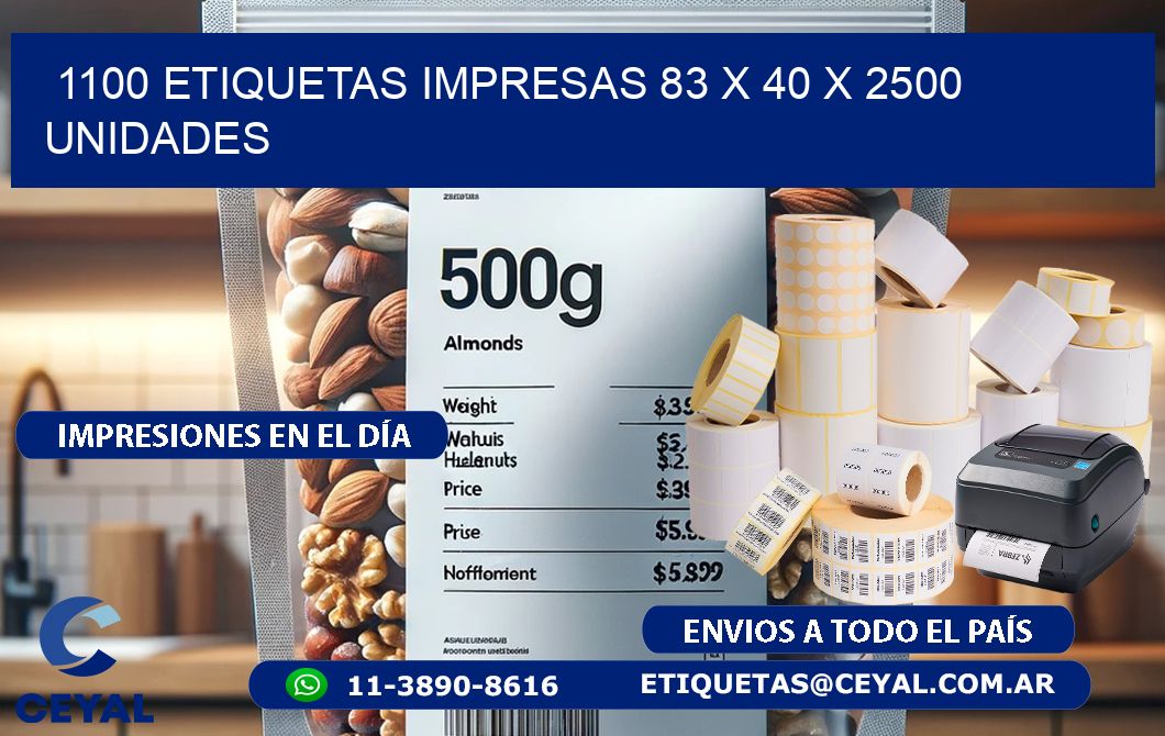 1100 ETIQUETAS IMPRESAS 83 x 40 X 2500 UNIDADES