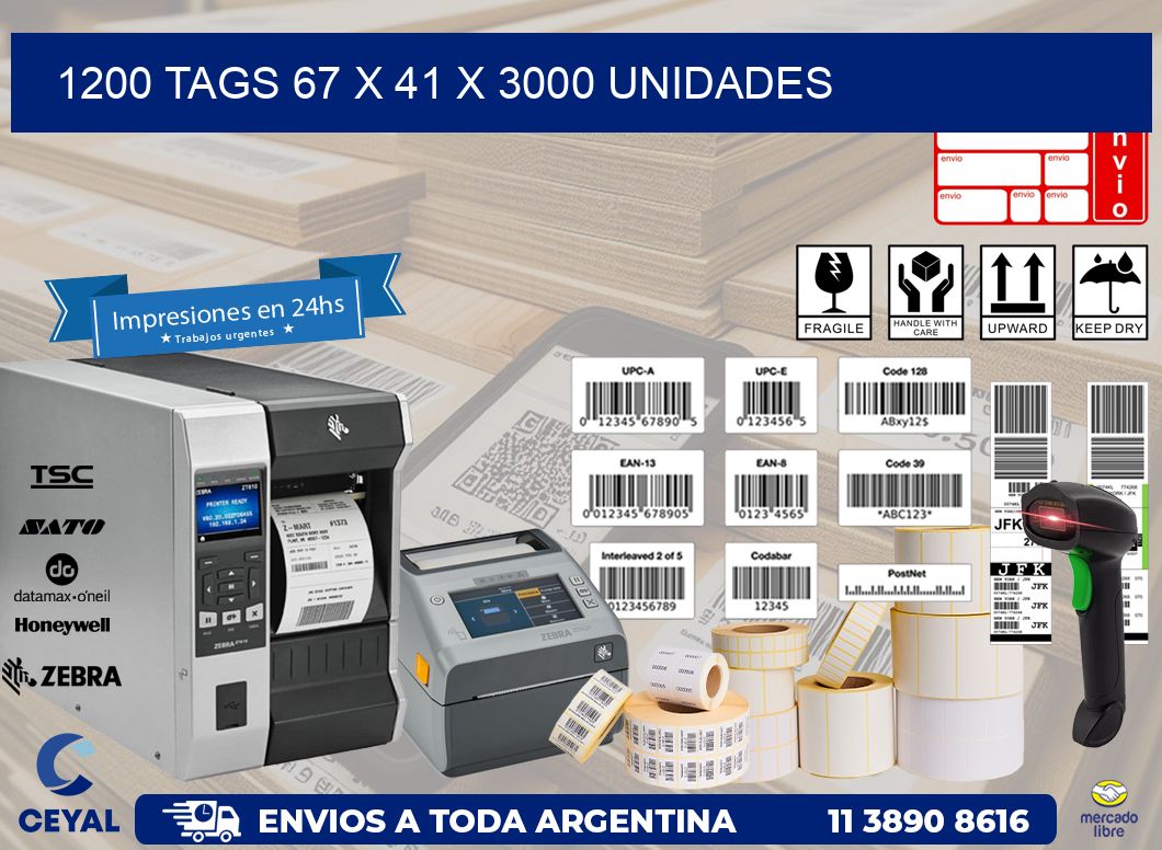 1200 TAGS 67 x 41 X 3000 UNIDADES