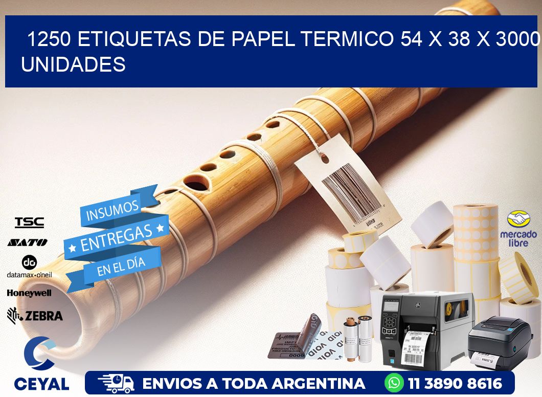 1250 ETIQUETAS DE PAPEL TERMICO 54 x 38 X 3000 UNIDADES