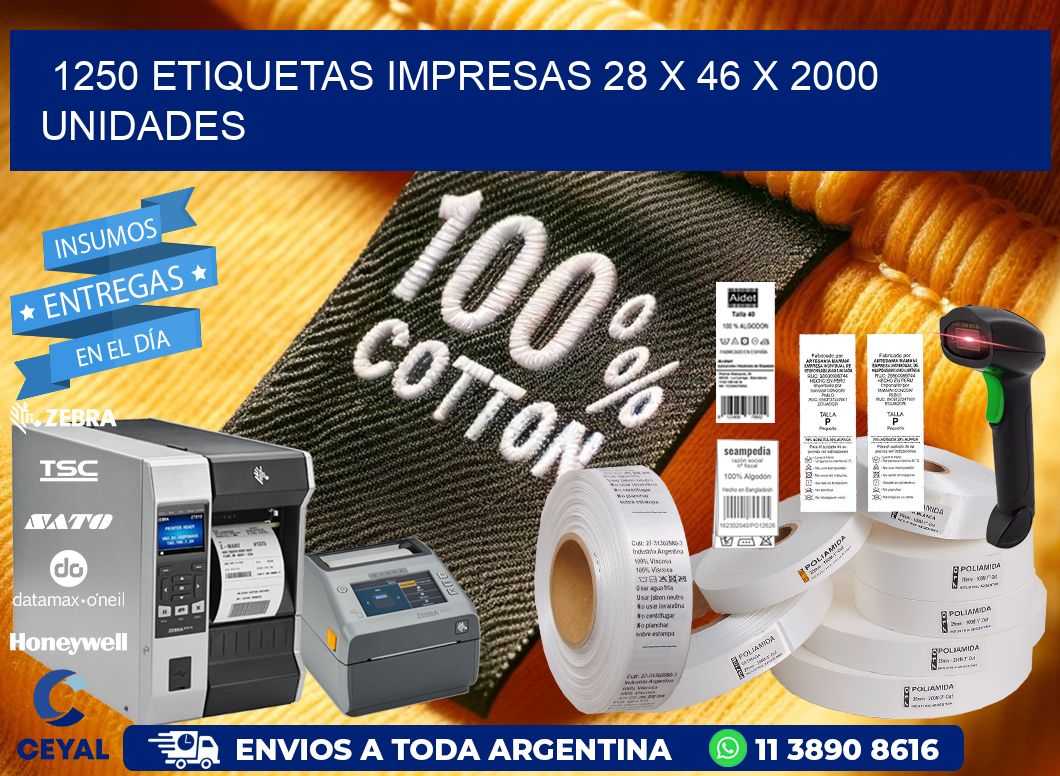 1250 ETIQUETAS IMPRESAS 28 x 46 X 2000 UNIDADES