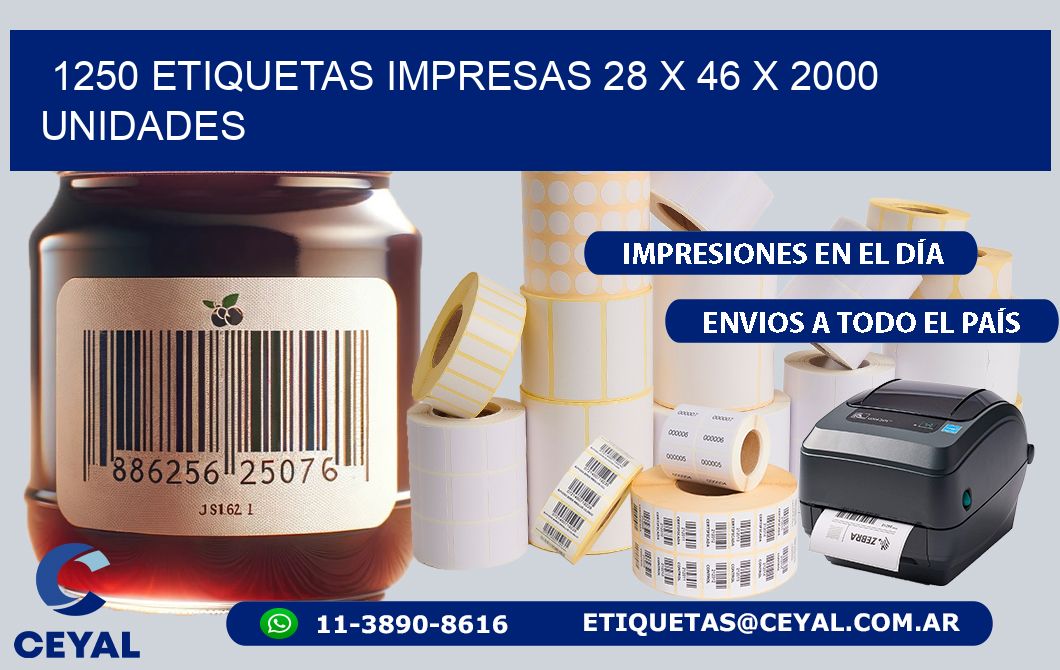 1250 ETIQUETAS IMPRESAS 28 x 46 X 2000 UNIDADES