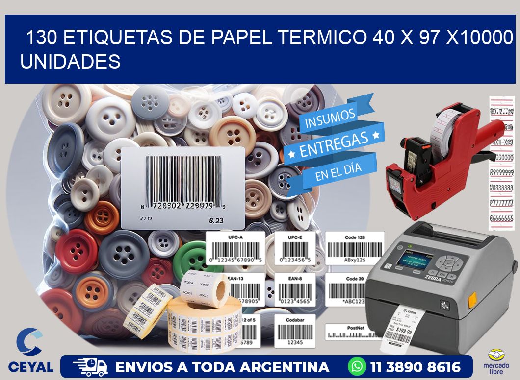 130 ETIQUETAS DE PAPEL TERMICO 40 x 97 X10000 UNIDADES