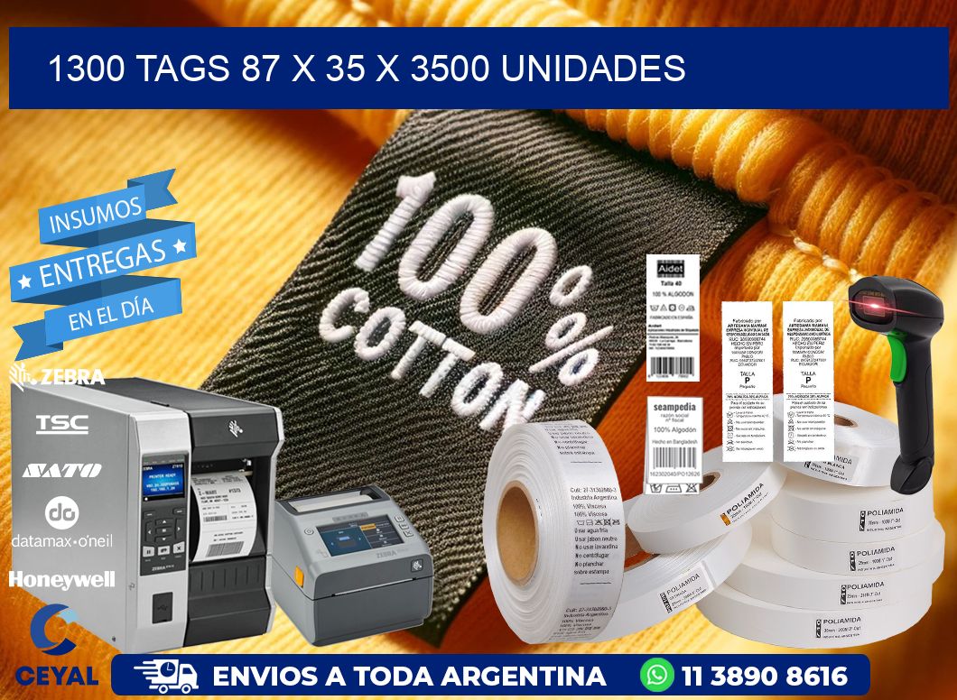 1300 TAGS 87 x 35 X 3500 UNIDADES