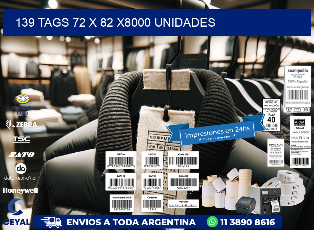 139 TAGS 72 x 82 X8000 UNIDADES