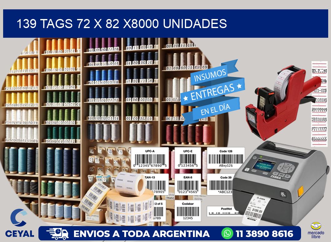 139 TAGS 72 x 82 X8000 UNIDADES