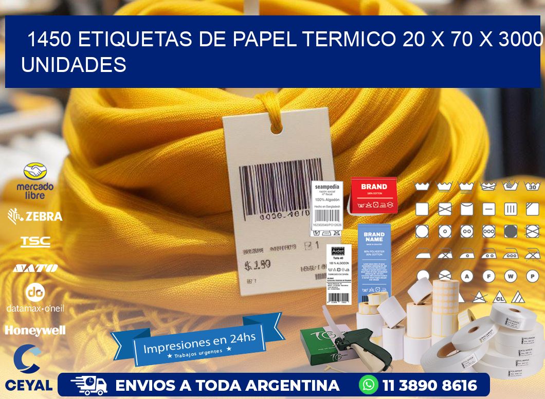 1450 ETIQUETAS DE PAPEL TERMICO 20 x 70 X 3000 UNIDADES