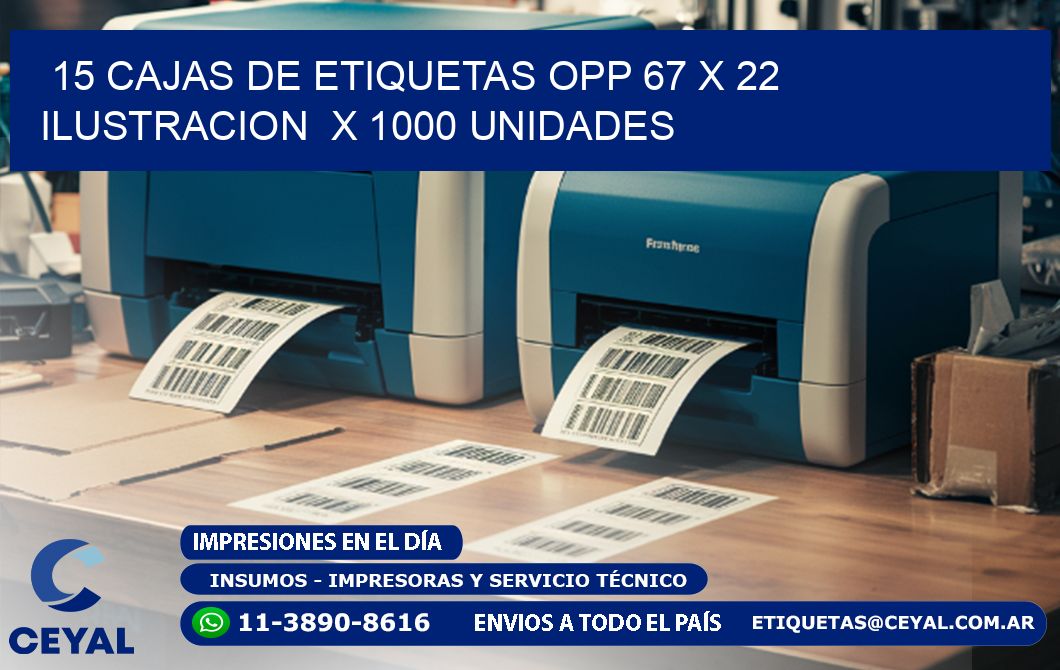 15 CAJAS DE ETIQUETAS OPP 67 x 22 ILUSTRACION  X 1000 UNIDADES