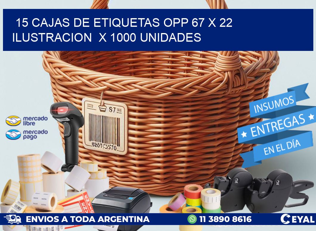 15 CAJAS DE ETIQUETAS OPP 67 x 22 ILUSTRACION  X 1000 UNIDADES