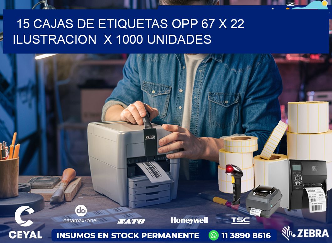 15 CAJAS DE ETIQUETAS OPP 67 x 22 ILUSTRACION  X 1000 UNIDADES