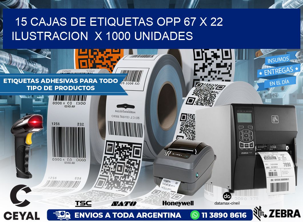 15 CAJAS DE ETIQUETAS OPP 67 x 22 ILUSTRACION  X 1000 UNIDADES