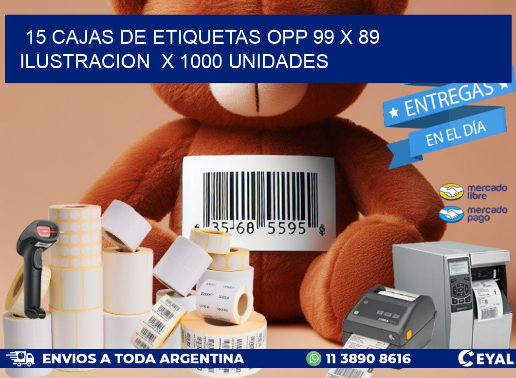 15 CAJAS DE ETIQUETAS OPP 99 x 89 ILUSTRACION  X 1000 UNIDADES