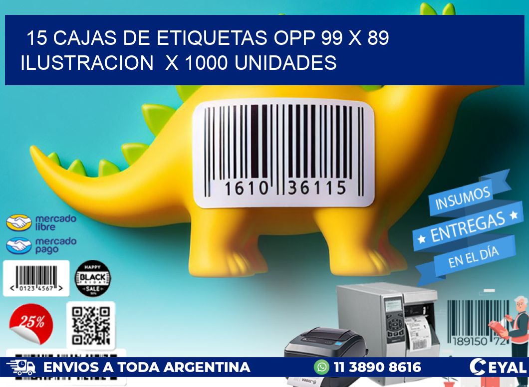 15 CAJAS DE ETIQUETAS OPP 99 x 89 ILUSTRACION  X 1000 UNIDADES