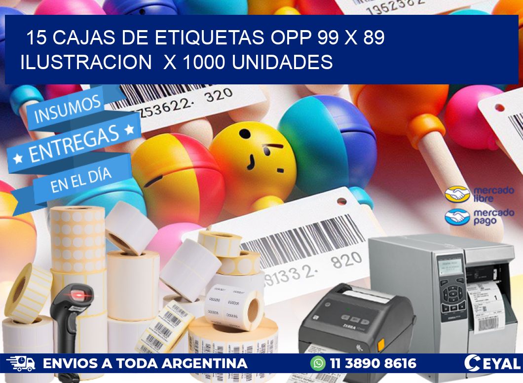 15 CAJAS DE ETIQUETAS OPP 99 x 89 ILUSTRACION  X 1000 UNIDADES