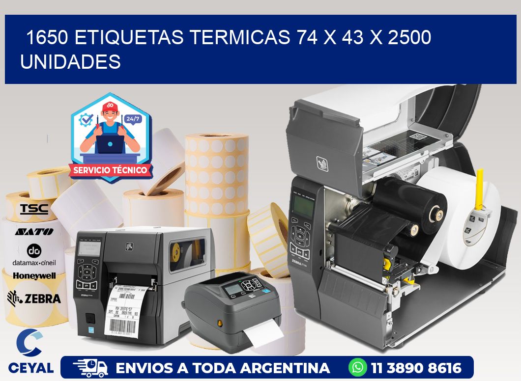 1650 ETIQUETAS TERMICAS 74 x 43 X 2500 UNIDADES