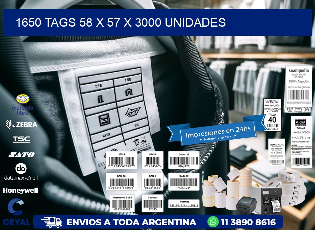 1650 TAGS 58 x 57 X 3000 UNIDADES