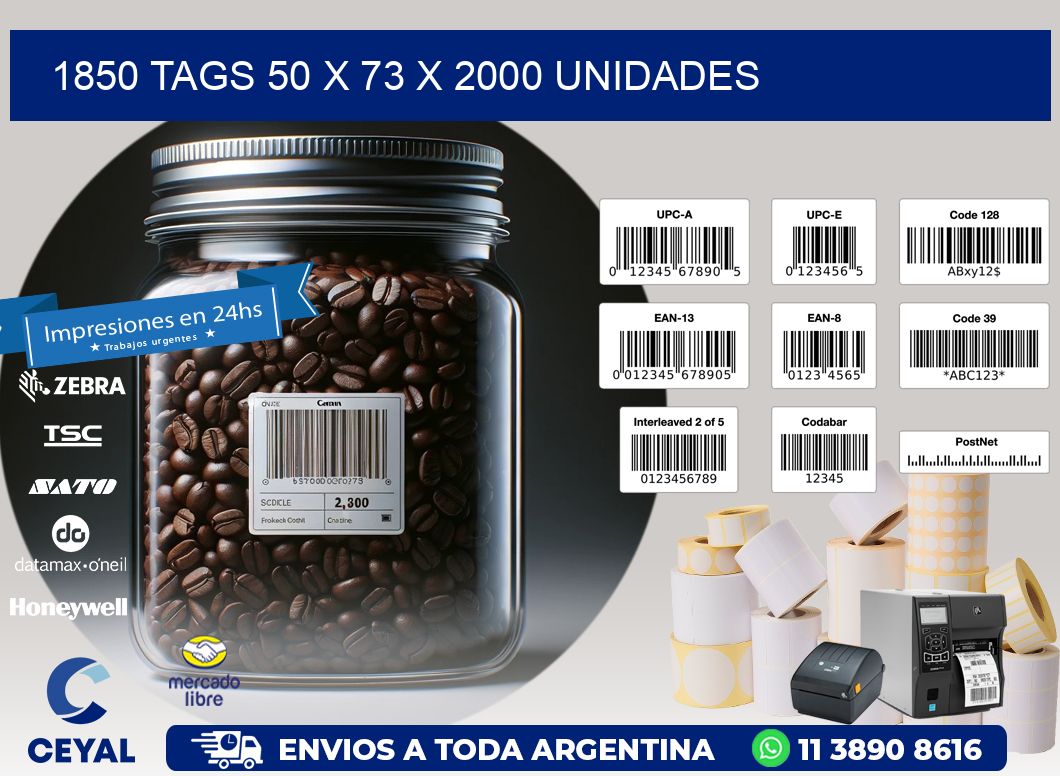 1850 TAGS 50 x 73 X 2000 UNIDADES