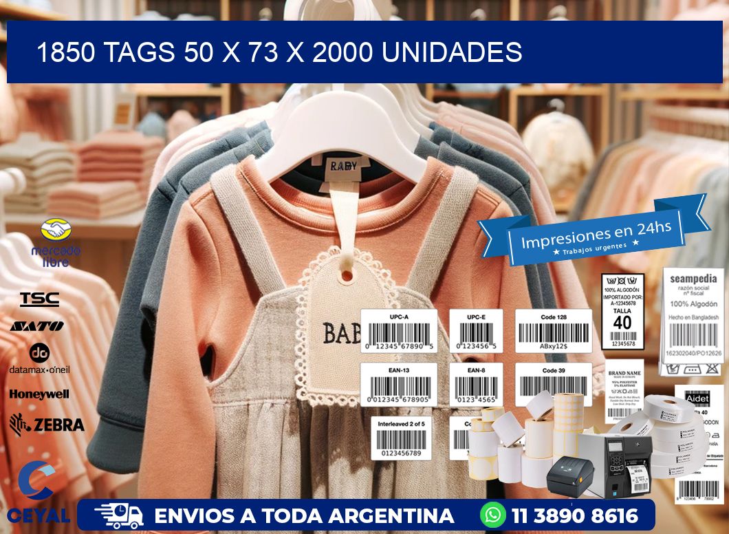 1850 TAGS 50 x 73 X 2000 UNIDADES