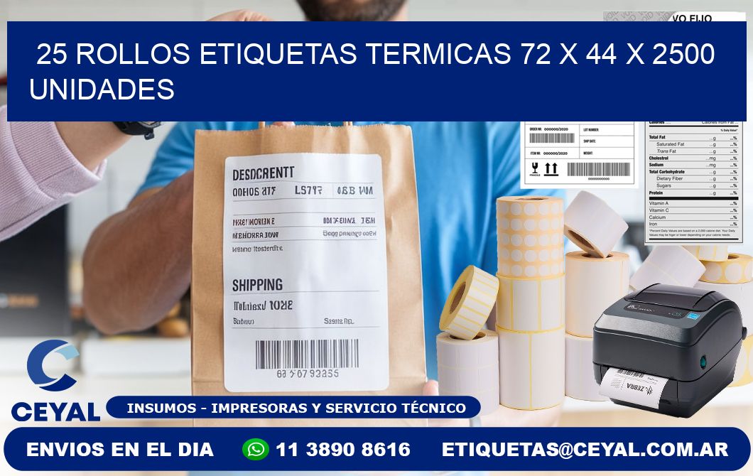 25 ROLLOS ETIQUETAS TERMICAS 72 x 44 X 2500 UNIDADES