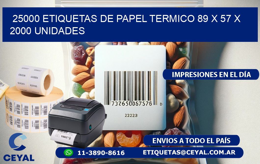 25000 ETIQUETAS DE PAPEL TERMICO 89 x 57 X 2000 UNIDADES