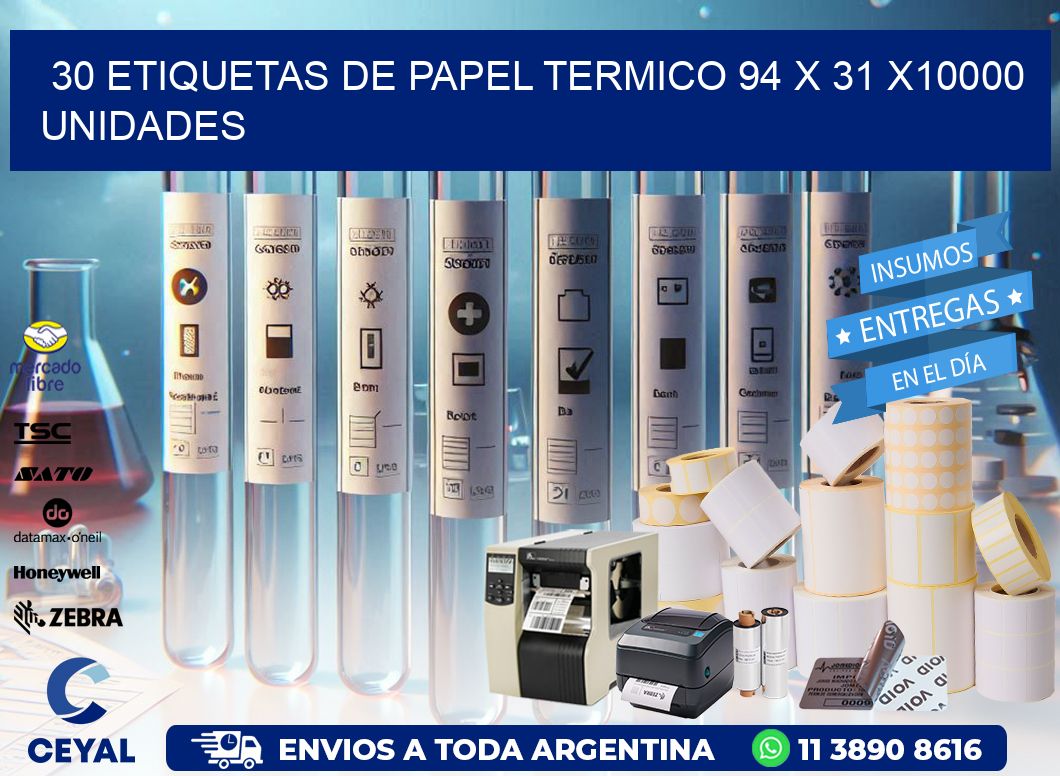 30 ETIQUETAS DE PAPEL TERMICO 94 x 31 X10000 UNIDADES