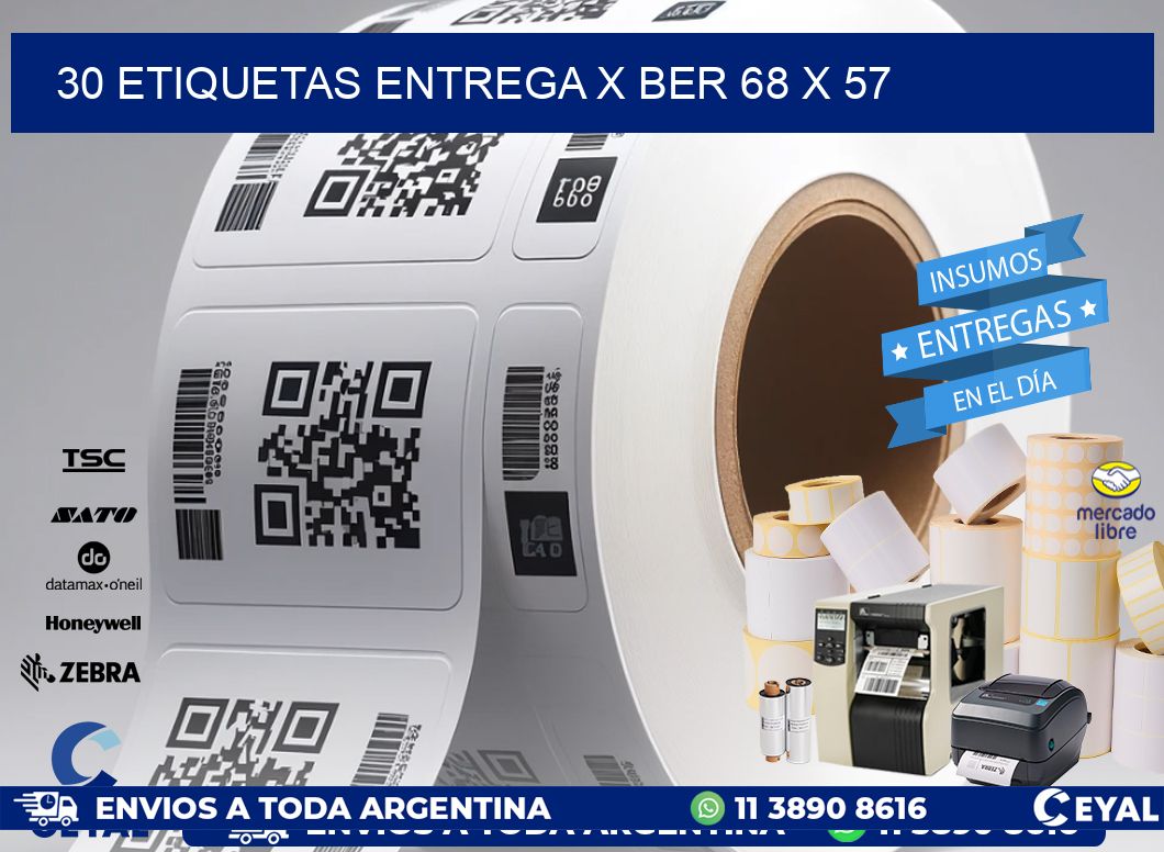 30 ETIQUETAS ENTREGA X BER 68 x 57