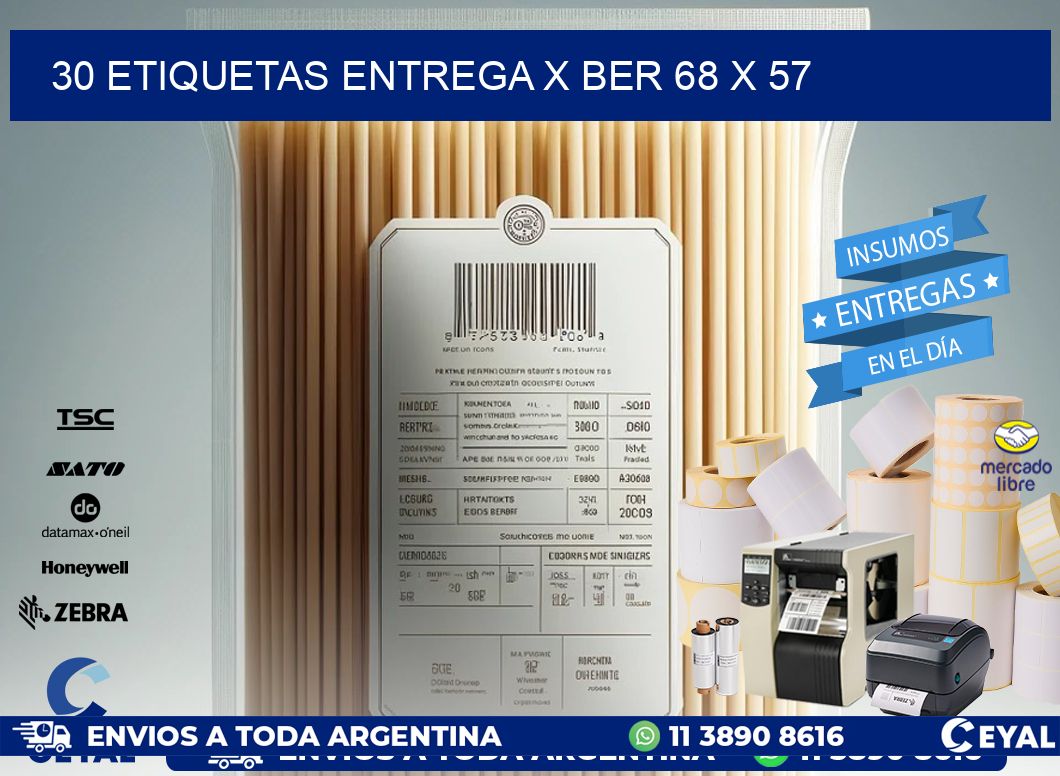 30 ETIQUETAS ENTREGA X BER 68 x 57