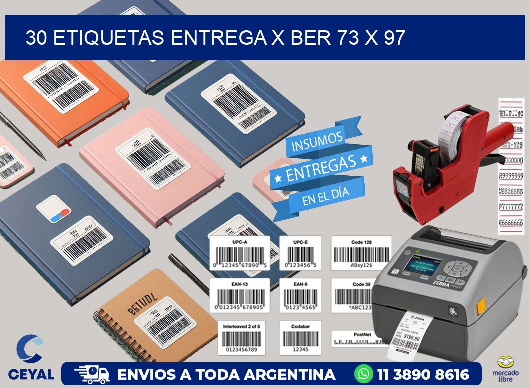 30 ETIQUETAS ENTREGA X BER 73 x 97