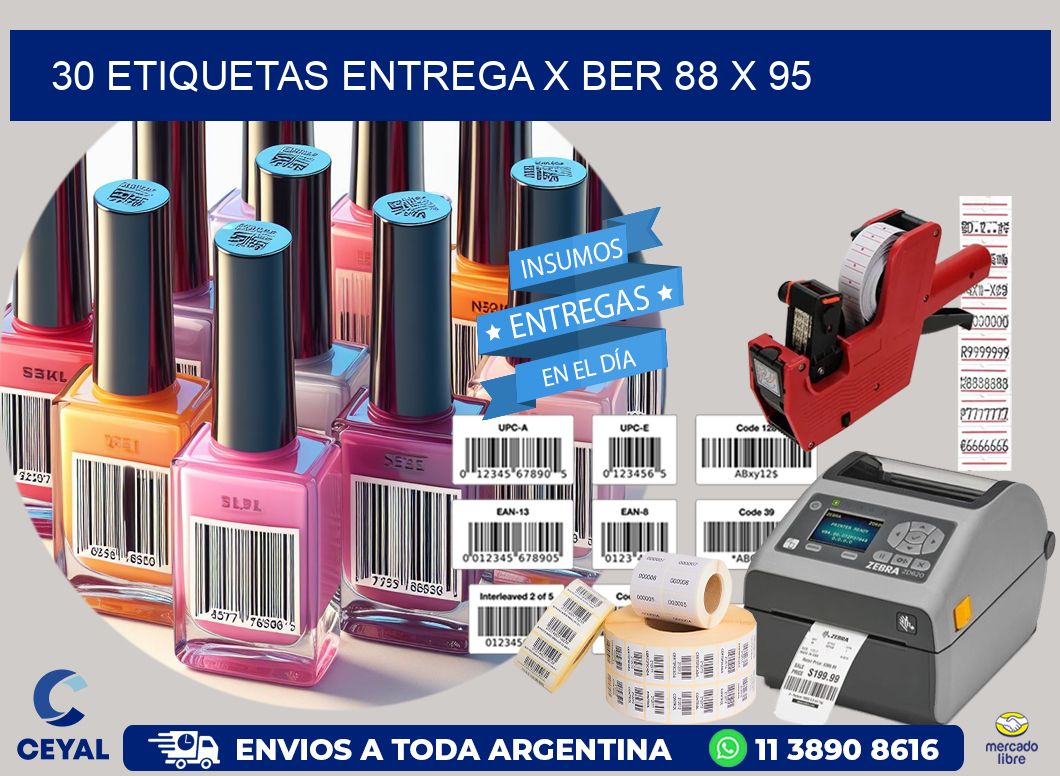 30 ETIQUETAS ENTREGA X BER 88 x 95