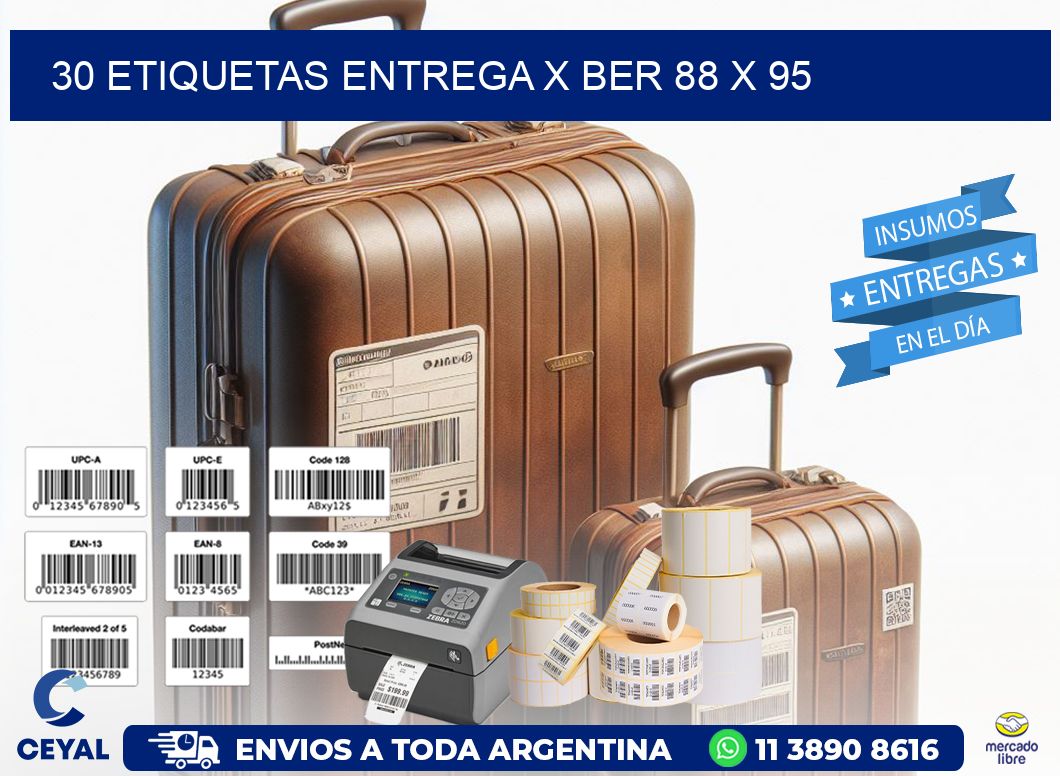 30 ETIQUETAS ENTREGA X BER 88 x 95