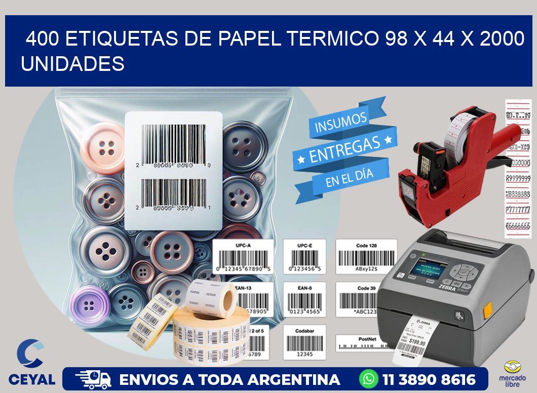 400 ETIQUETAS DE PAPEL TERMICO 98 x 44 X 2000 UNIDADES