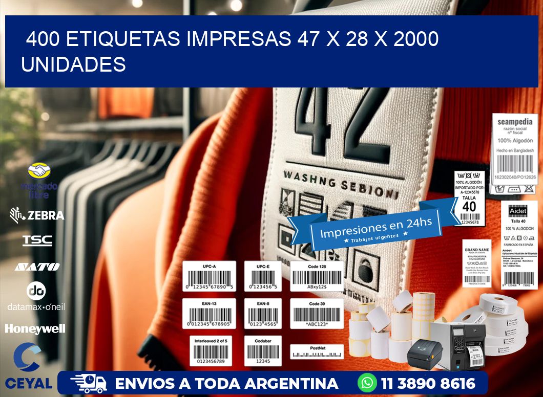 400 ETIQUETAS IMPRESAS 47 x 28 X 2000 UNIDADES