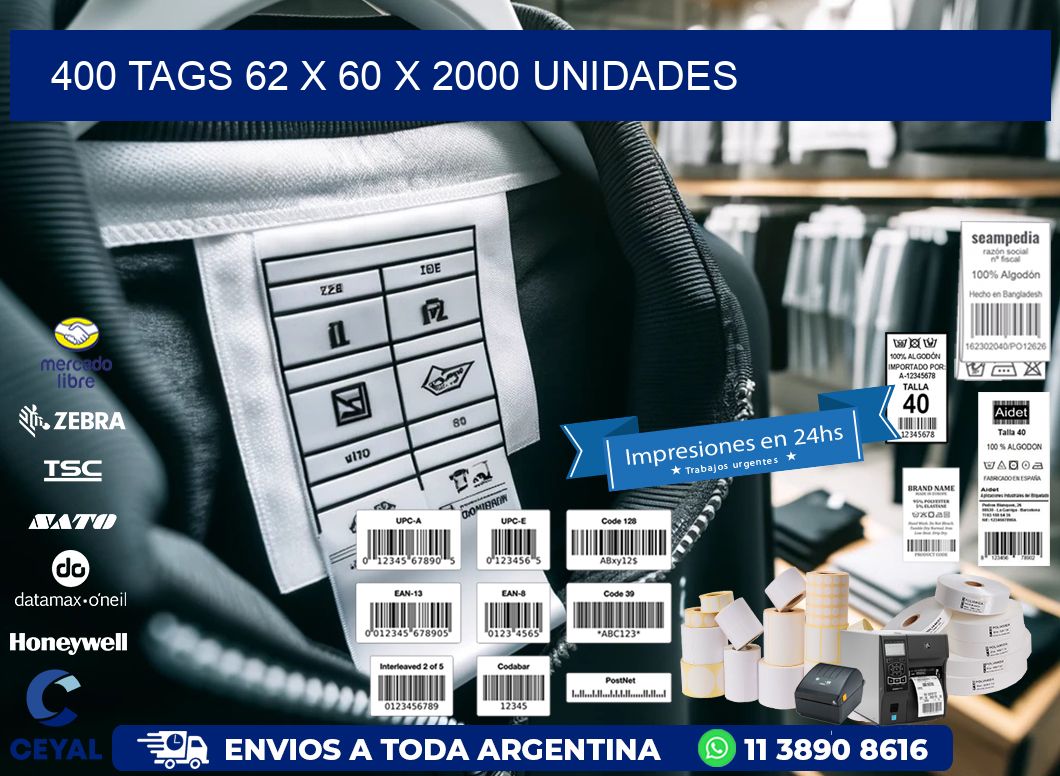 400 TAGS 62 x 60 X 2000 UNIDADES