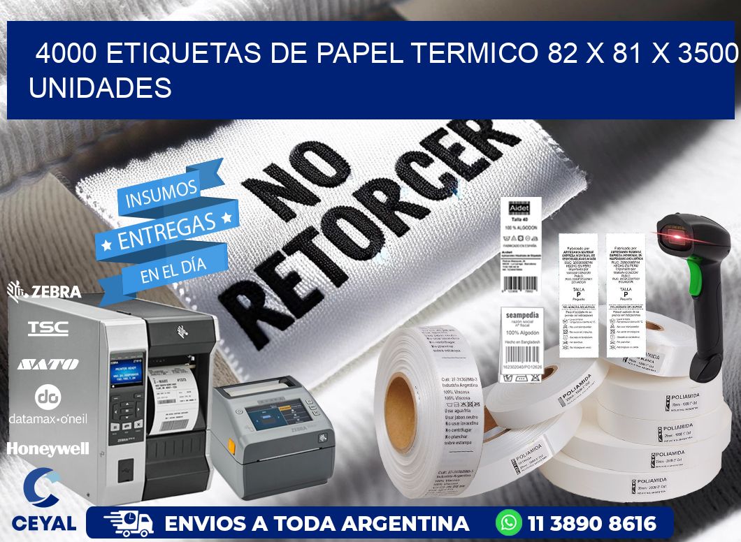 4000 ETIQUETAS DE PAPEL TERMICO 82 x 81 X 3500 UNIDADES