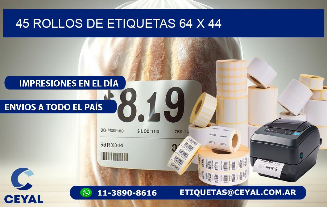 45 ROLLOS DE ETIQUETAS 64 x 44