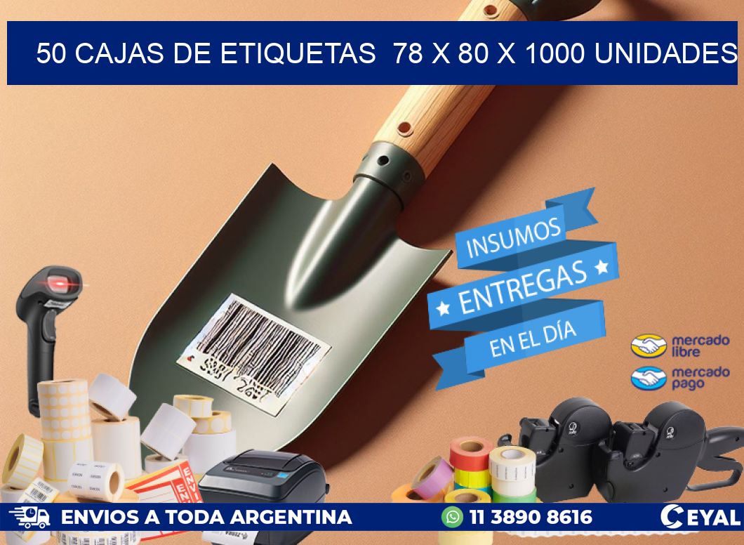 50 CAJAS DE ETIQUETAS  78 x 80 X 1000 UNIDADES