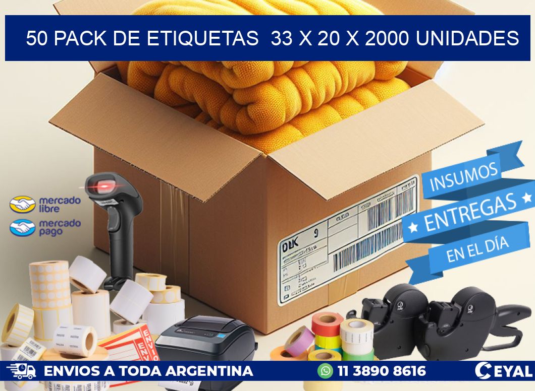 50 PACK DE ETIQUETAS  33 x 20 X 2000 UNIDADES