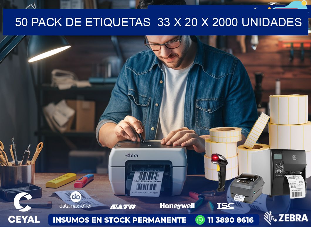 50 PACK DE ETIQUETAS  33 x 20 X 2000 UNIDADES