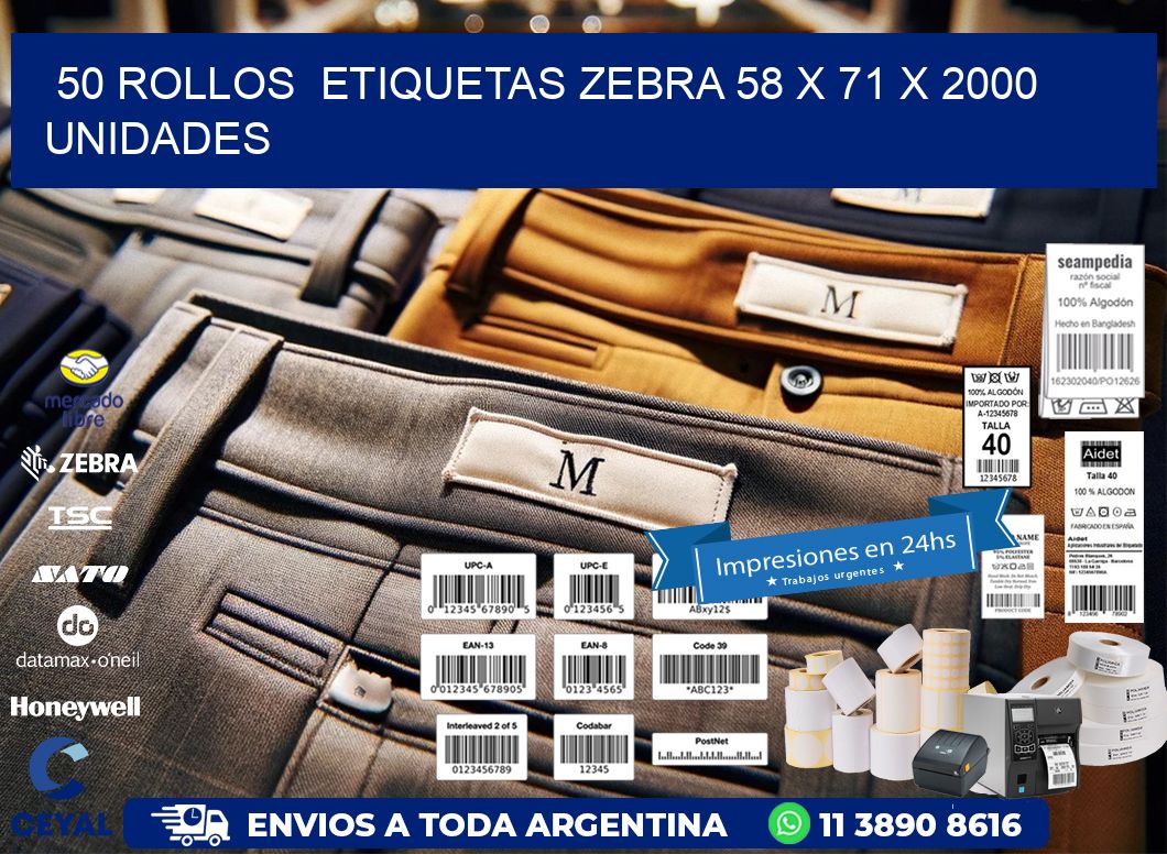 50 ROLLOS  ETIQUETAS ZEBRA 58 x 71 X 2000 UNIDADES