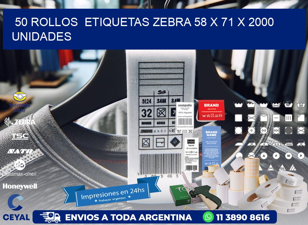 50 ROLLOS  ETIQUETAS ZEBRA 58 x 71 X 2000 UNIDADES