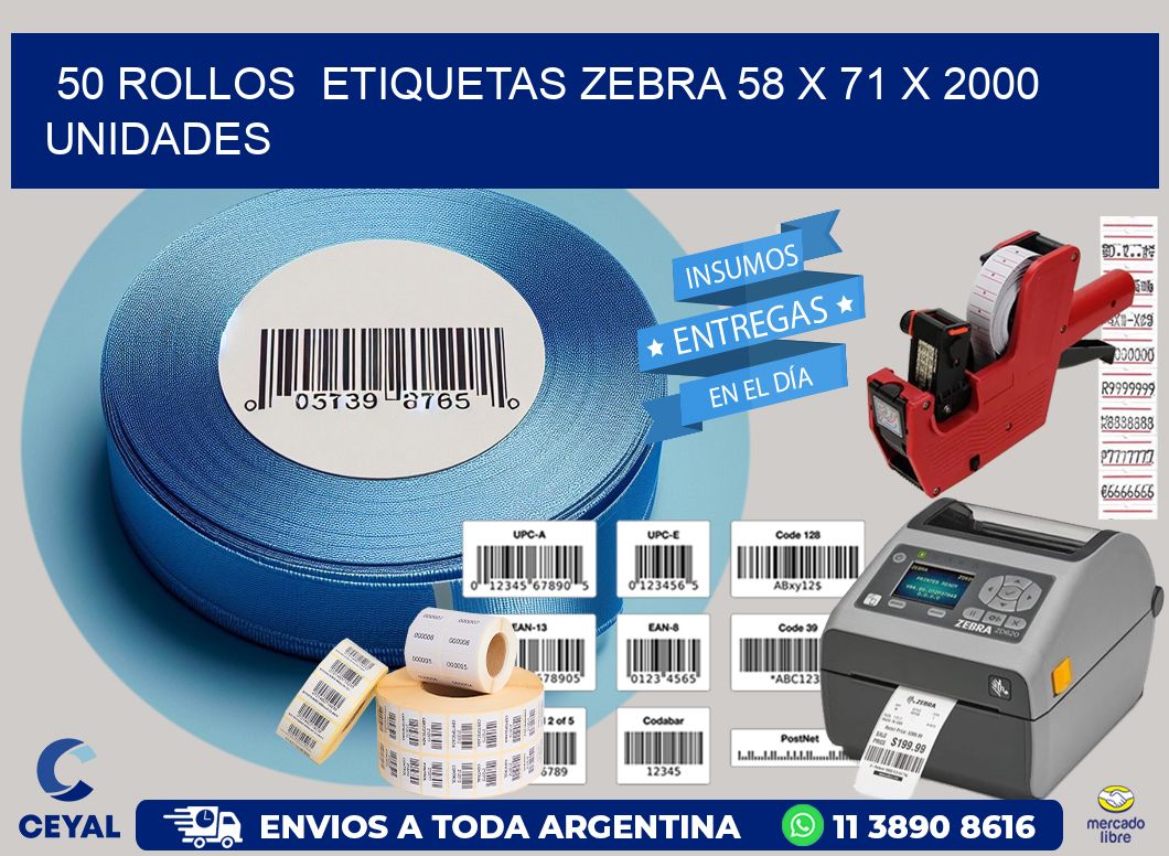 50 ROLLOS  ETIQUETAS ZEBRA 58 x 71 X 2000 UNIDADES