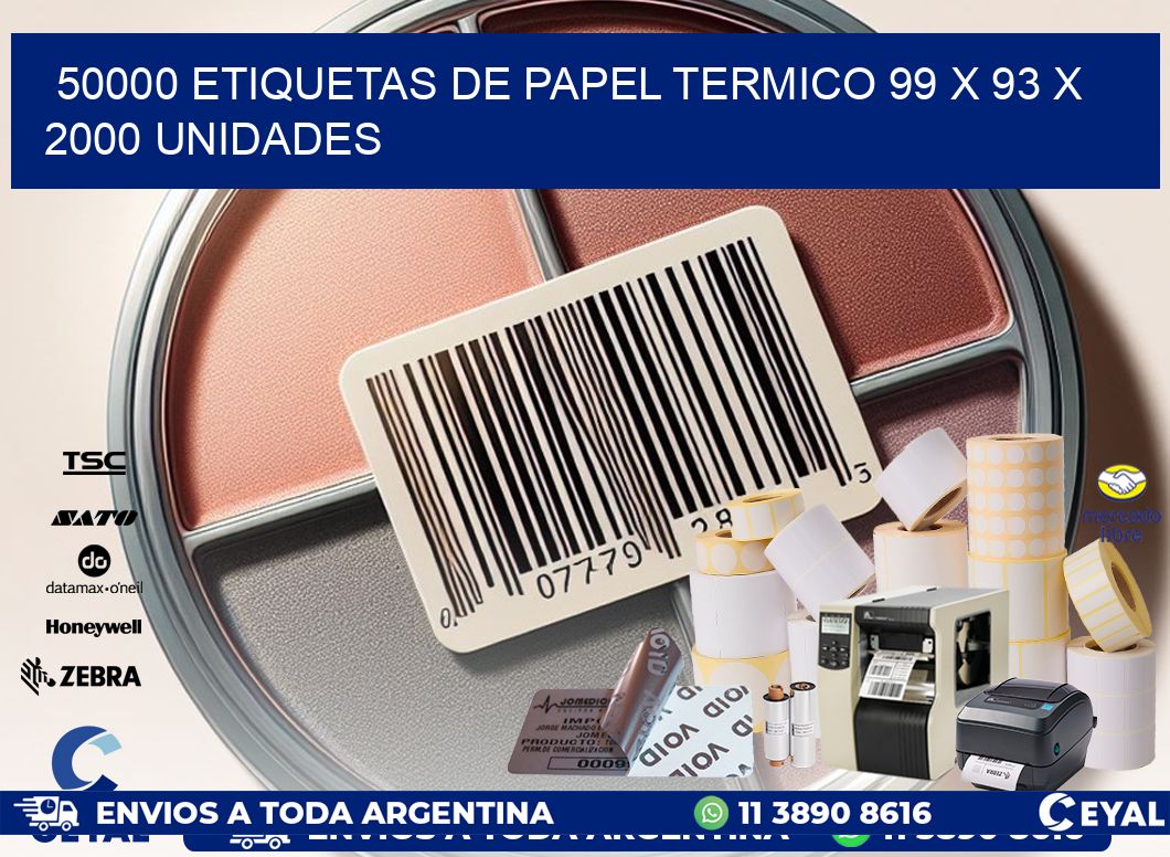 50000 ETIQUETAS DE PAPEL TERMICO 99 x 93 X 2000 UNIDADES