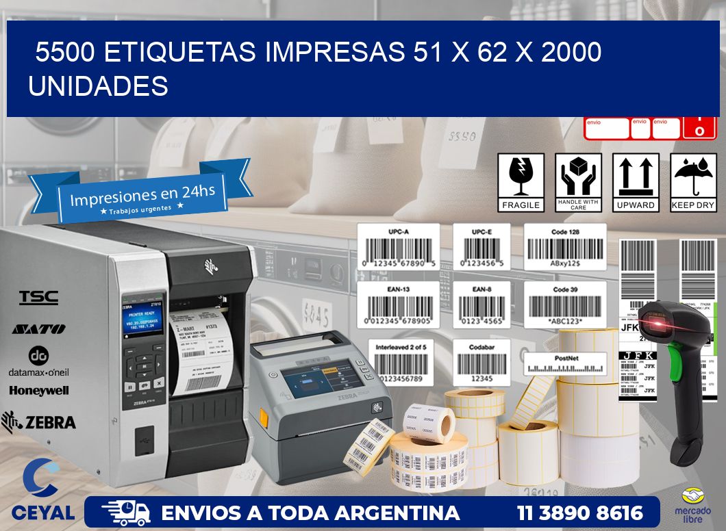 5500 ETIQUETAS IMPRESAS 51 x 62 X 2000 UNIDADES