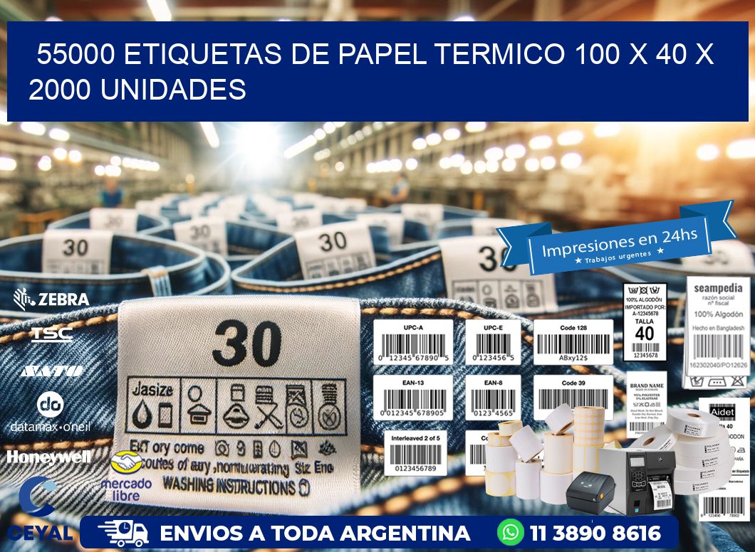 55000 ETIQUETAS DE PAPEL TERMICO 100 x 40 X 2000 UNIDADES