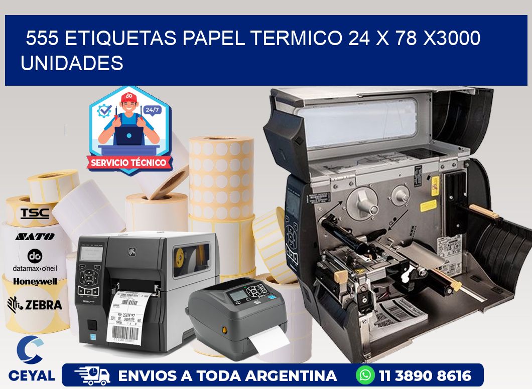 555 ETIQUETAS PAPEL TERMICO 24 x 78 X3000 UNIDADES