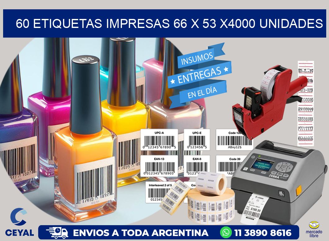 60 ETIQUETAS IMPRESAS 66 x 53 X4000 UNIDADES