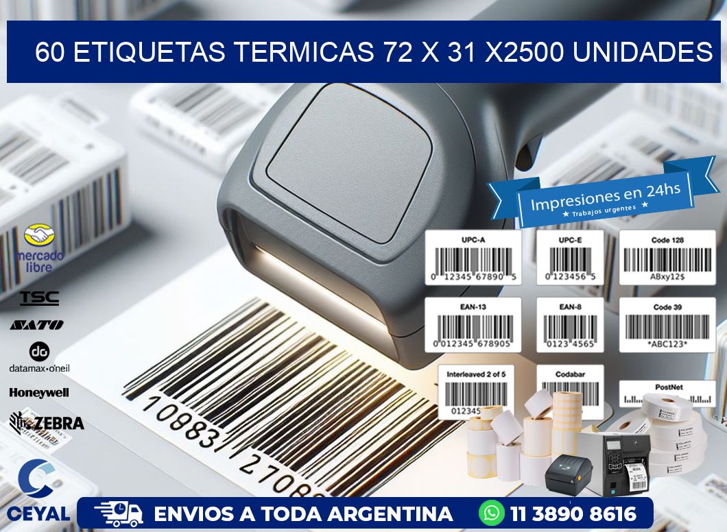 60 ETIQUETAS TERMICAS 72 x 31 X2500 UNIDADES