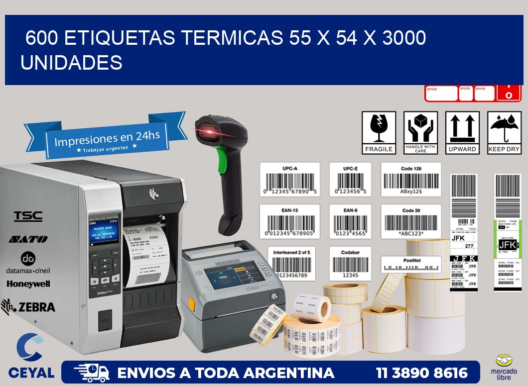 600 ETIQUETAS TERMICAS 55 x 54 X 3000 UNIDADES